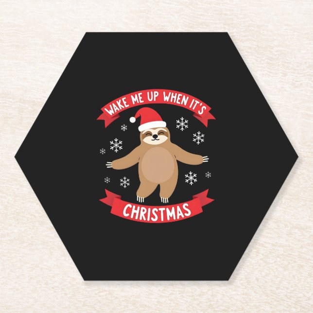 Funny Sloth wake me up when its Christmas Xmas Cut Paper Coaster (Front)