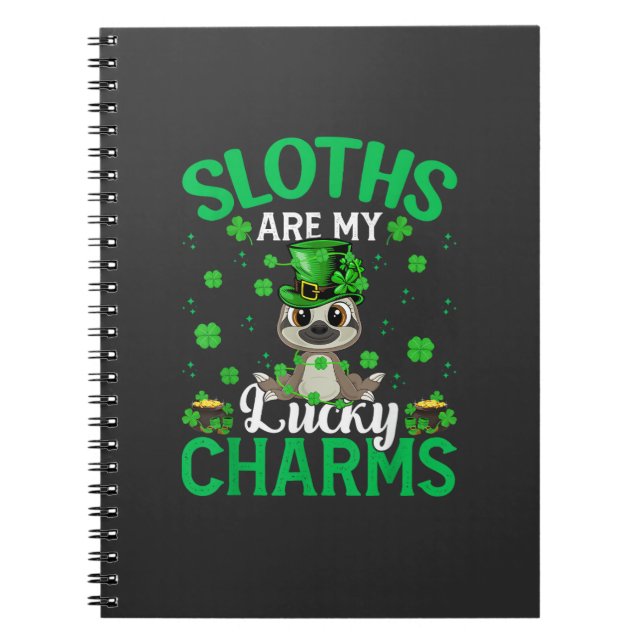 Funny Sloths Are My Lucky Charms Sloth St Patrick' Notebook (Front)