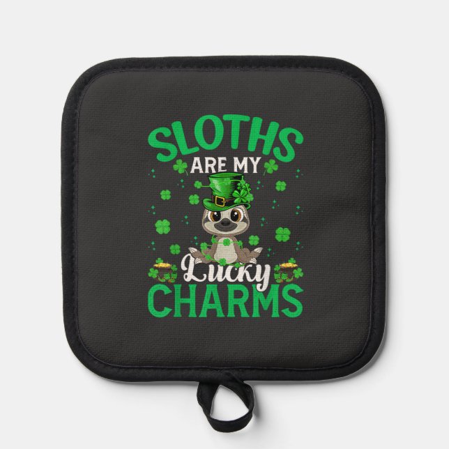 Funny Sloths Are My Lucky Charms Sloth St Patrick' Pot Holder (Front)