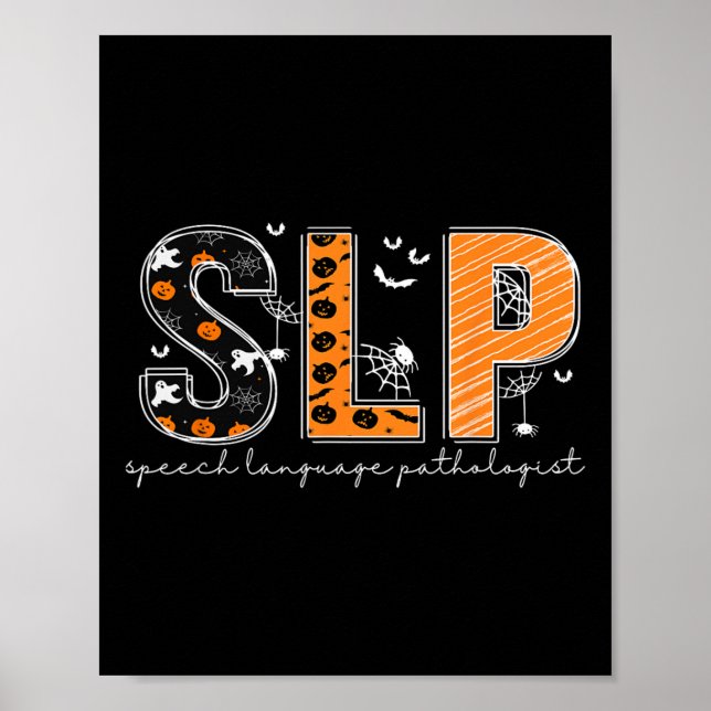 Funny Slp Halloween Costume Pumpkin Fall Skeleton  Poster (Front)