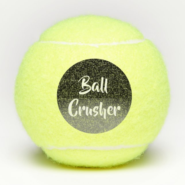 Funny Smack Talk Call Crusher Tennis Ball (Front)
