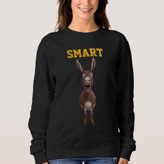 Funny Smart Donkey Sweatshirt (Front)