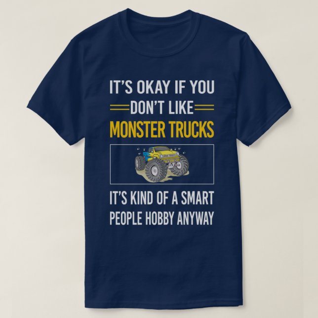 Funny Smart People Monster Truck Trucks T-Shirt (Design Front)