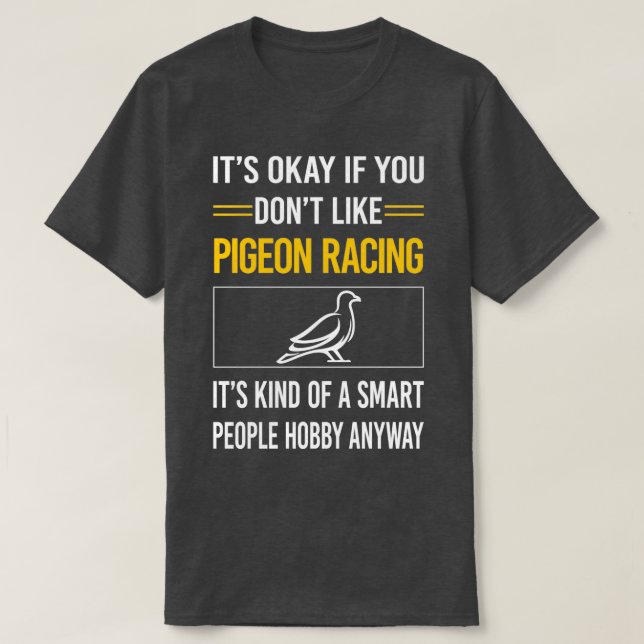 Funny Smart People Pigeon Racing T-Shirt (Design Front)