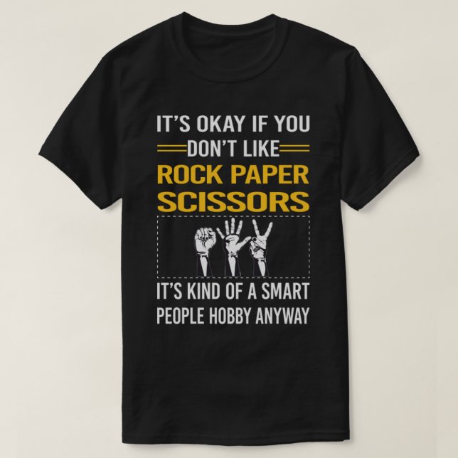 Funny Smart People Rock Paper Scissors T-Shirt  (Design Front)