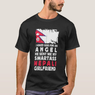 Funny Smartass Nepali Girlfriend Nepal Flag T-Shirt