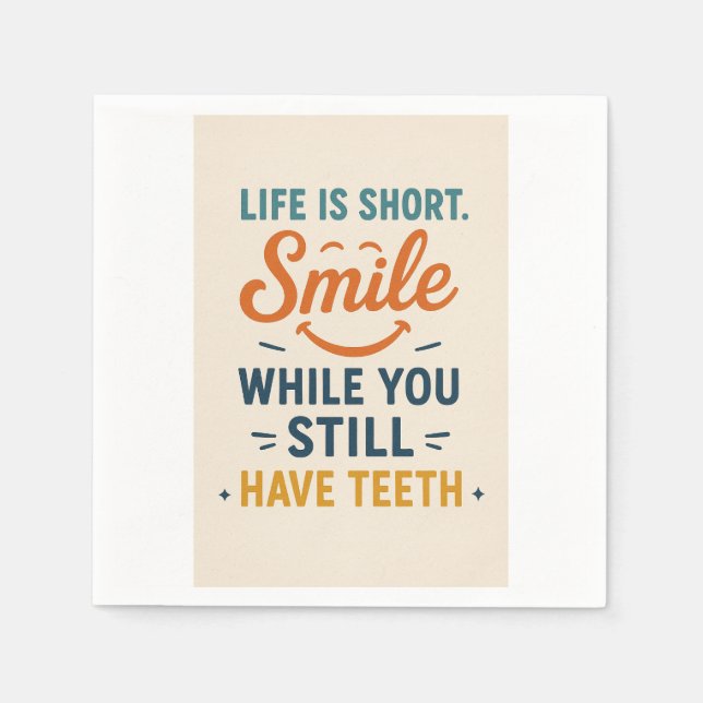 Funny Smile Quote Napkin  (Front)