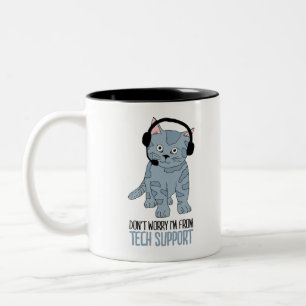 Funny Smiling Cat Tech Support Epic SarcasticQuote Two-Tone Coffee Mug