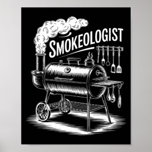 Funny smokeologist saying bbq smoker grill womenFu Poster