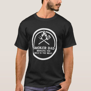 Funny Smoker Dad Bringing the Meat and the Heat T-Shirt