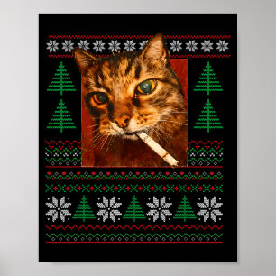 Funny Smoking Cat Meme Christmas Ugly Poster