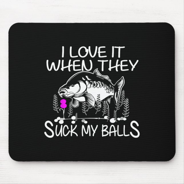 Funny Smutty Fisher Carp Fishing  Mouse Pad (Front)