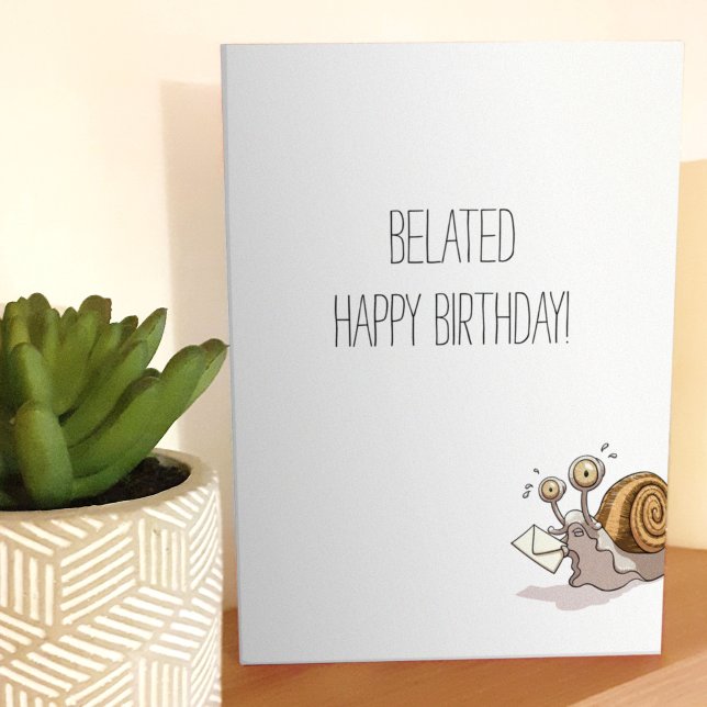 Funny Snail Belated Happy Birthday Card Cartoon (Creator Uploaded)