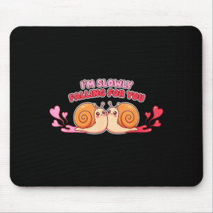 Funny Snail Valentines Day Slowly Falling For You Mouse Pad