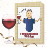 Funny Snarky Birthday Card for Mature Man<br><div class="desc">Is someone you know ready for some "old age humour"  This funny card can be personalised with his name and message to add a custom touch!</div>