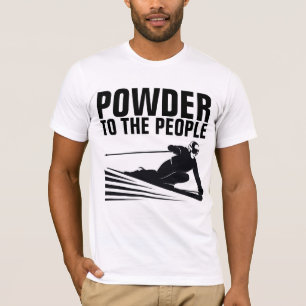 Funny Snow Ski T-shirts, POWDER TO THE PEOPLE T-Shirt