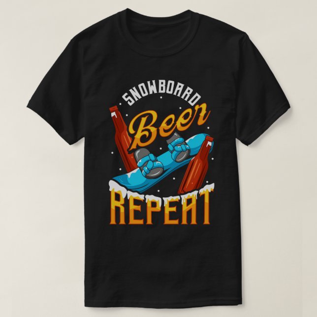 Funny Snowboard Beer Repeat Snowboarding T-Shirt (Design Front)