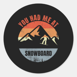 Funny Snowboarder Joke Snowboard Enthusiast Winter Classic Round Sticker