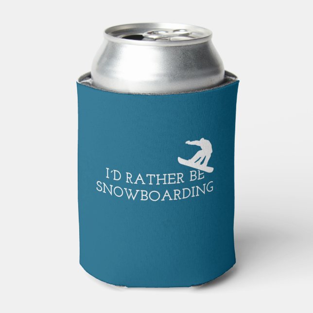 Funny Snowboarding - I'd Rather Be Snowboarding Can Cooler (Can Front)