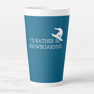 Funny Snowboarding - I'd Rather Be Snowboarding Latte Mug