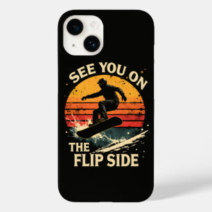 Funny Snowboarding - See You On The Flip Side Case-Mate iPhone 14 Case