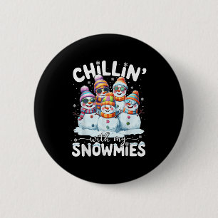 Funny Snowman Chillin With My Snowmies Christmas M 6 Cm Round Badge