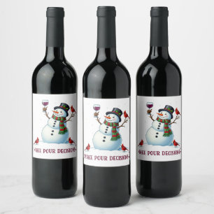 Funny snowman wine pour decisions label