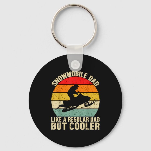 Funny Snowmobile Dad Like A Regular But Cooler Win Key Ring (Front)