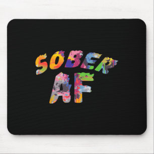 Funny Sobriety Gift 12 Step Program Gift Sober AF Mouse Pad