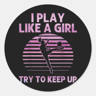 Funny Soccer Art For Girls Women Soccer Lover Socc Classic Round Sticker