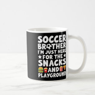 Funny Soccer Brother Soccer Player's Brother Coffee Mug