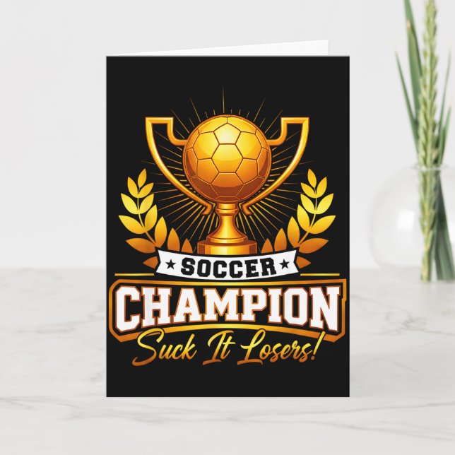 Funny Soccer Champion Trophy  Card (Front)