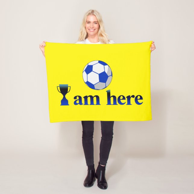 Funny soccer cup - I Am Here Fleece Blanket (In Situ)