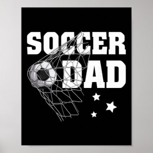 Funny Soccer Dad Daddy Soccer Sport Lover Fan Fath Poster