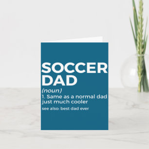 Funny Soccer Dad Definition For Mens Soccer Playe  Card