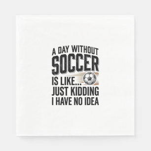Funny Soccer Day Quote Vintage Shirt Design_1 Napkin