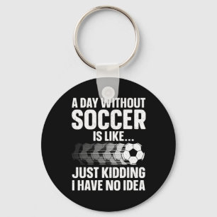 Funny Soccer Design For Men Women Sport Player Soc Key Ring