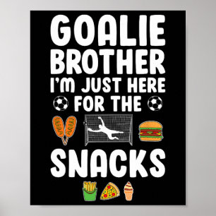 Funny Soccer Goalie Brother Of A Soccer Goalkeeper Poster