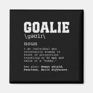 Funny Soccer Goalie Definition Projectiles 80mph J Magnet
