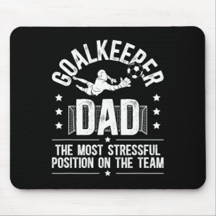 Funny Soccer Goalkeeper Dad Of A Soccer Goalie Fat Mouse Pad