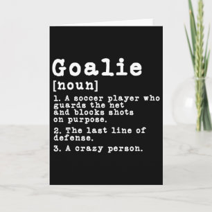 Funny Soccer Goalkeeper Goalie Definition Card
