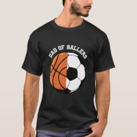 Funny Soccer Graphic T Dad Of Ballers , Soccer Bas