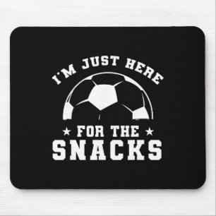 Funny Soccer, I'm Just Here For The Snacks, Sport Mouse Pad