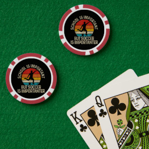 Funny Soccer Is Importanter Quote Back To School Poker Chips