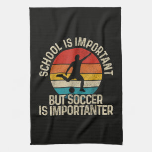Funny Soccer Is Importanter Quote Back To School Tea Towel