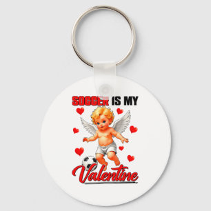 Funny Soccer Is My Valentine Cupid Valentines Boys Key Ring
