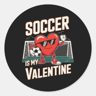 Funny Soccer Is My Valentine Heart Pose Classic Round Sticker