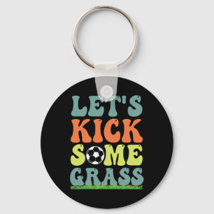 Funny Soccer Let's Kick Some Gr For Mom Daughter S Key Ring