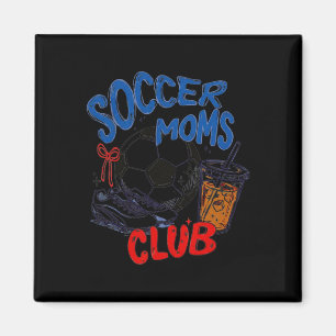 Funny Soccer Mum Club Magnet