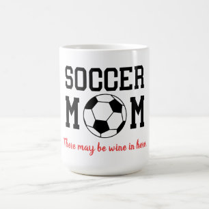 Funny Soccer Mum   Coffee Mug